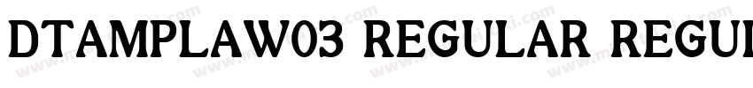 dTAmplaw03 Regular Regular字体转换